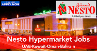 Nesto Hypermarket Jobs | Latest Nesto Careers Dubai-UAE-Kuwait-Oman-Bahrain 2021
