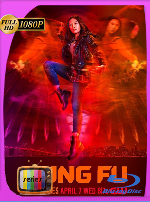 Kung Fu (2021) Temporada 1 WEB-DL 1080p Latino [GoogleDrive] Ivan092