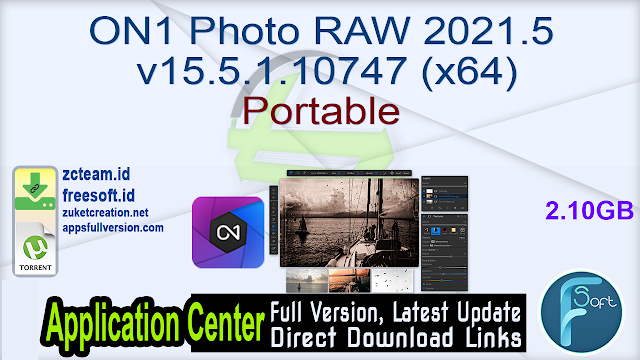 ON1 Photo RAW 2021.5 v15.5.1.10747 (x64) Portable_ZcTeam.id