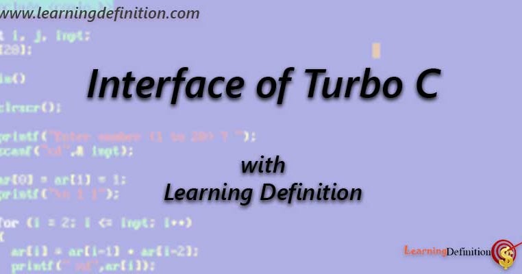 Interface of turbo C Editor - Learning Definition