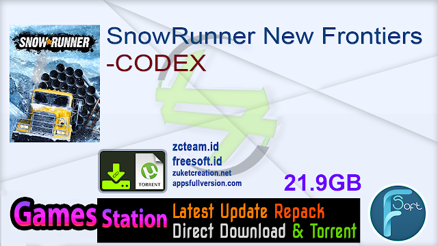 SnowRunner New Frontiers -CODEX_ ZcTeam.id