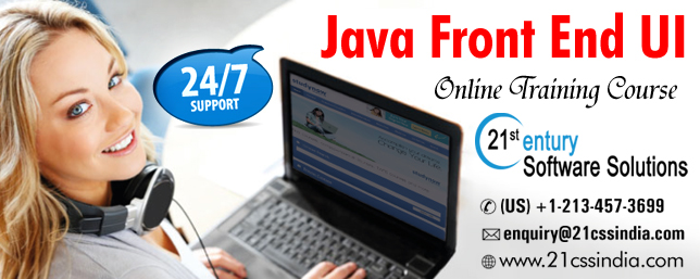 21cssindiaonlinetrainings: Java Front End UI Training|Online Tutorials ...
