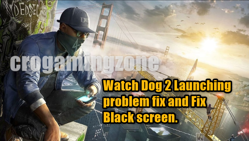watch dog 2 dual core fix extreme injector download watch dog 2 dual core fix extreme injector download