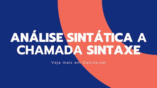 Análise Sintática a Chamada Sintaxe