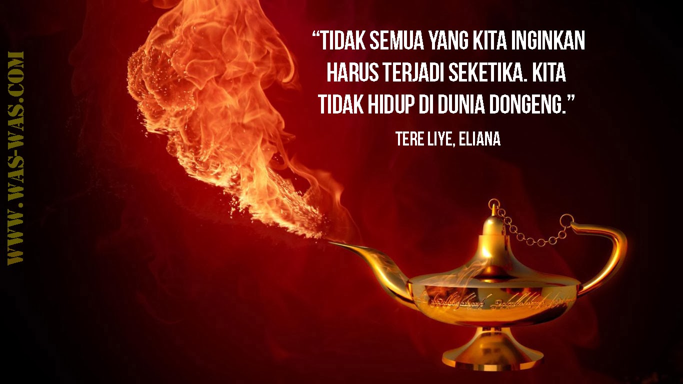 Kumpulan Qoute Mutiara Bijak Novel Tere Liye Terlengkap 