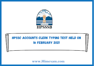 HPSSC Accounts Clerk Typing Test Held on 16 february 2021