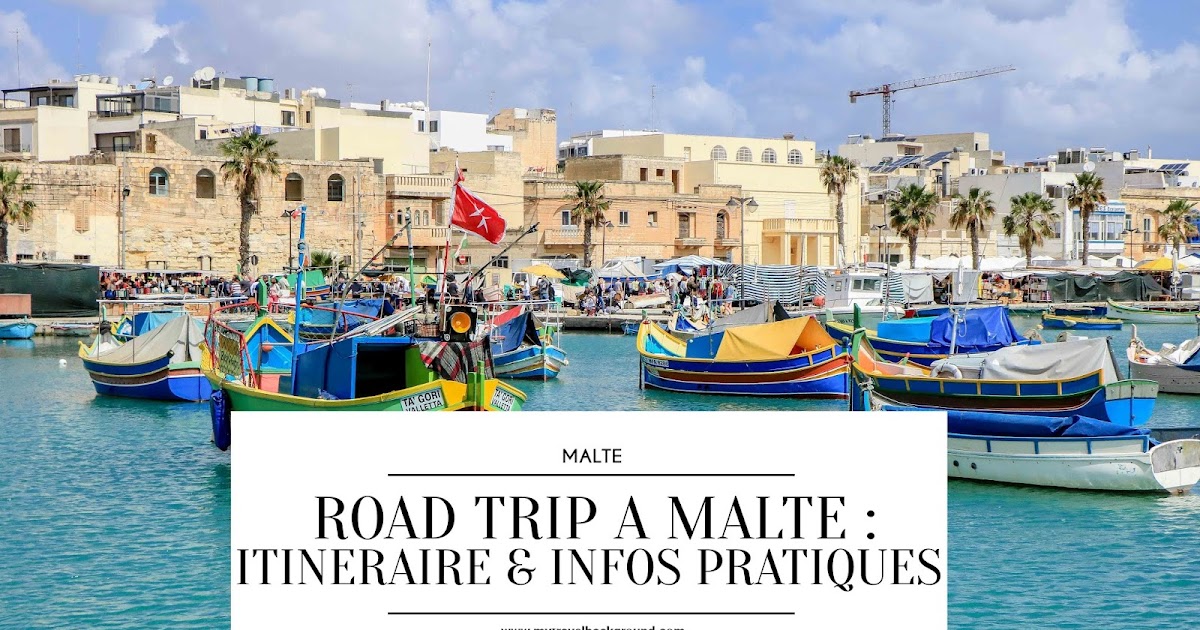 6 JOURS A MALTE en voyage organisé ITINÉRAIRE & INFOS PRATIQUES My Travel Background