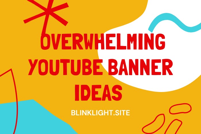 These Overwhelming Youtube Banner ideas will impress you