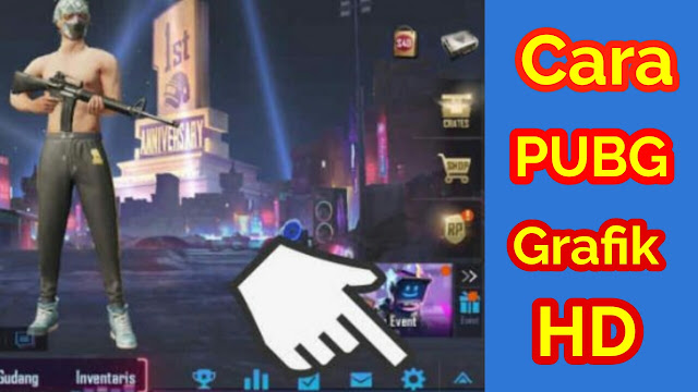How to change the PUBG graphics to the latest Ultra HD How to change the PUBG graphics to the latest Ultra HD