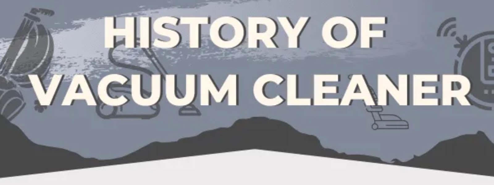 Origins of the Vacuum Cleaner Infographic Visualistan
