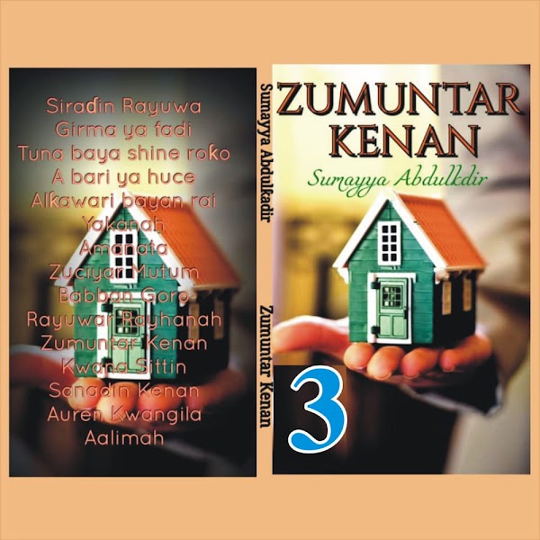 ZUMUNTAR KENAN BOOK 3 CHAPTER 5 by Sumayyah Abdul-kadir ZUMUNTAR KENAN BOOK 3 CHAPTER 5 by Sumayyah Abdul-kadir