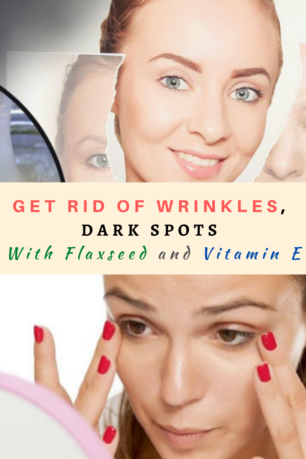 Get Rid Of Wrinkles, Dark Spots With Flaxseed And Vitamin E