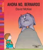 AHORA NO, BERNARDO--DAVID MCKEE