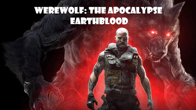 Werewolf Révision du jeu de Werewolf: The Apocalypse – Earthblood.