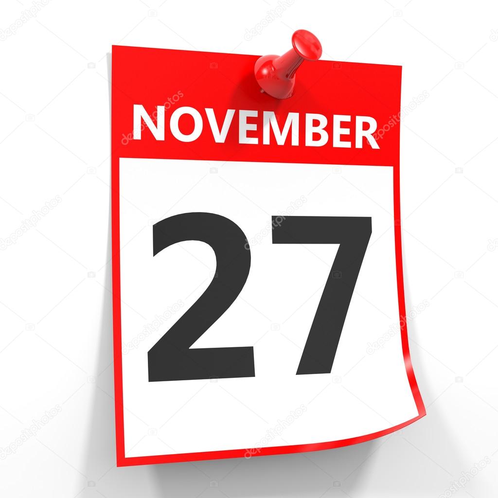 27 ноября расписание. Лист календаря. 27 Сентября календарь. Календарный лист 27 сентября. 27 Ноября календарь.