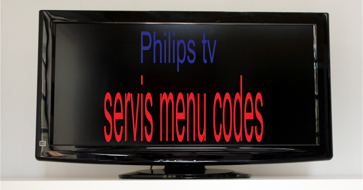 televition Philips tv servis mode