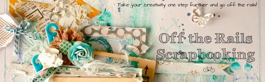 OFF THE RAILS SCRAPBOOKING BLOG