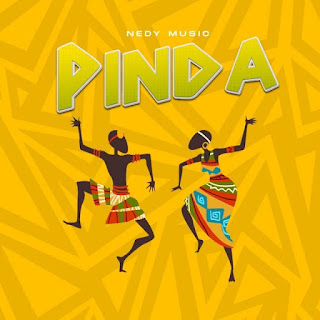 New Audio|Nedy Music-PINDA|Download Official Mp3 Audio 