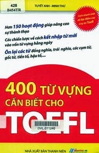 400 Từ Vựng Cần Biết Cho TOEFL - Tuyết Anh