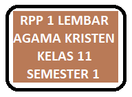 Rpp 1 Lembar Agama Kristen Kelas 11 Semester 1 Revisi Terbaru Kherysuryawan Id