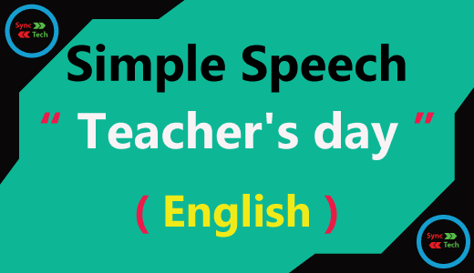 Speech on teacher's day in English.