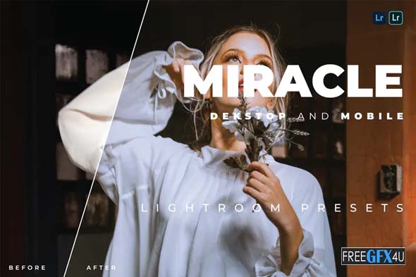 Miracle Desktop and Mobile Lightroom Preset Miracle Desktop and Mobile Lightroom Preset