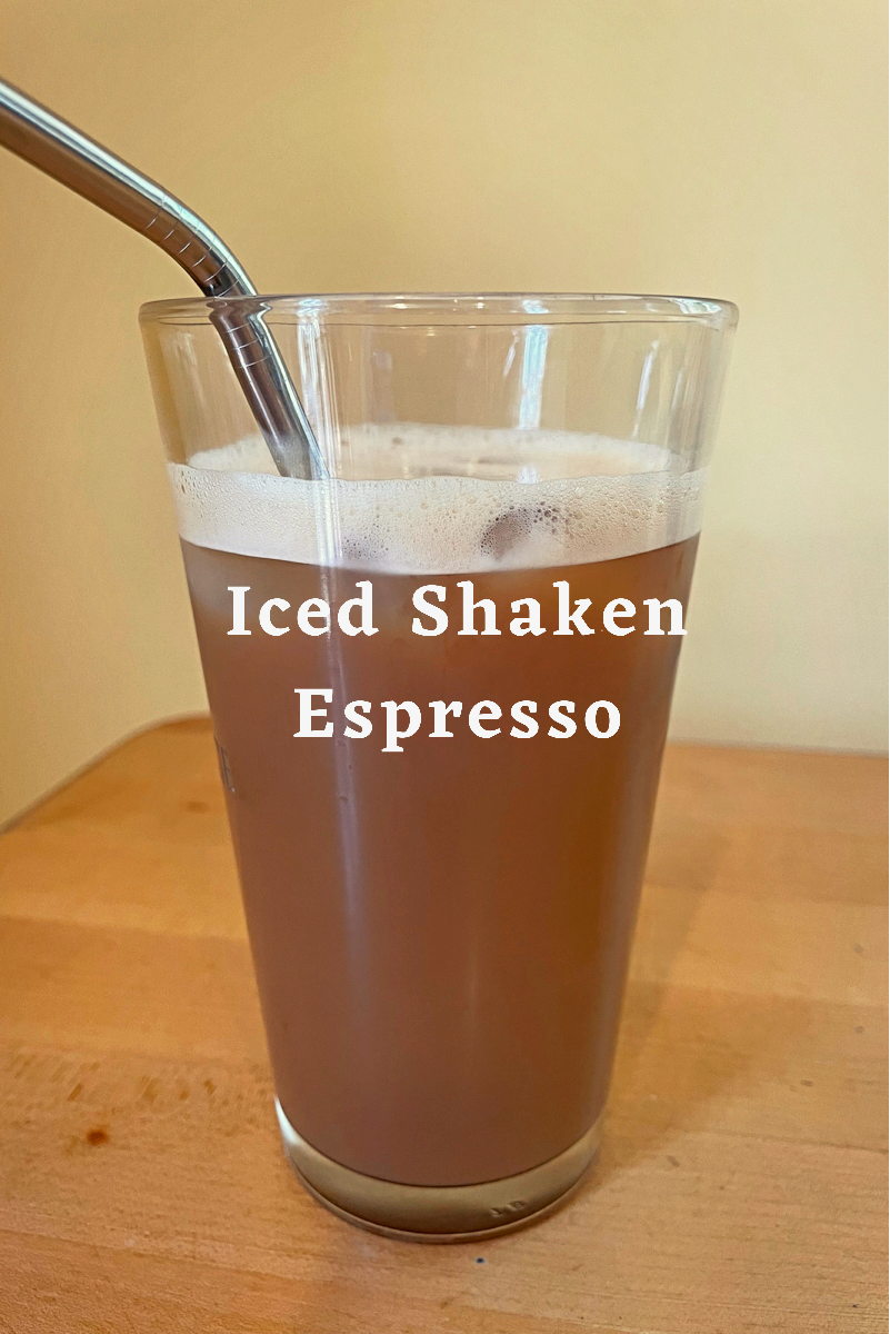 Let's Make Starbucks Iced Shaken Espresso at Home Julie's Creative