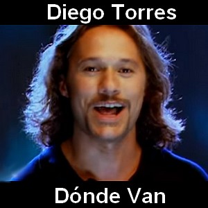 Diego Torres – Donde Van