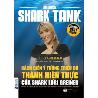 America Shark Tank: Cách Biến Ý Tưởng Triệu Đô Thành Hiện Thực Của Shark Lori Greiner ebook PDF EPUB AWZ3 PRC MOBI