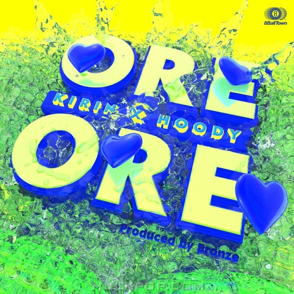 KIRIN & Hoody – ORE ORE – Single