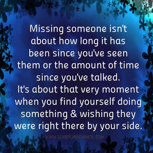 Missing Someone Quotes & Sayings - love poems for him