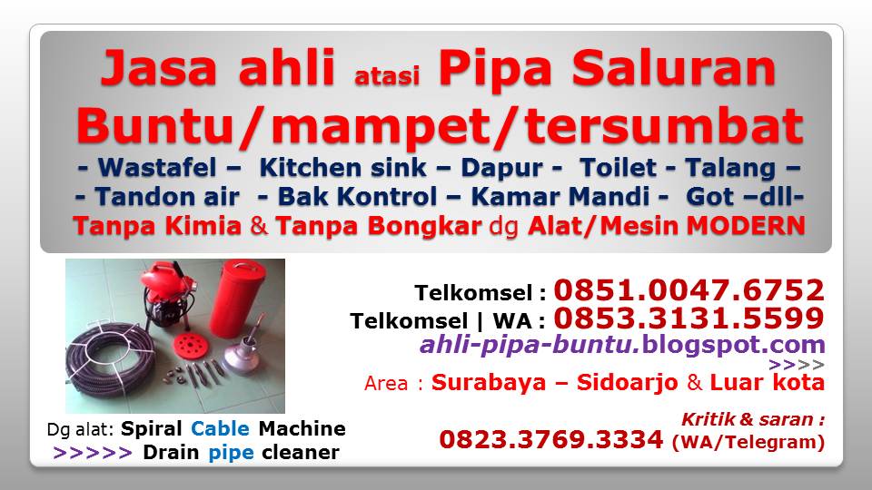 Tukang Atasi Pipa Saluran Tersumbat Tanpa Bongkar Dg Alat Spiral Pipa Saluran Buntu Karena Penyumbat Lemak Rambut Plastik Kain Dll Dg Alat Mesin Spiral Cable Machine Jadi Plooong