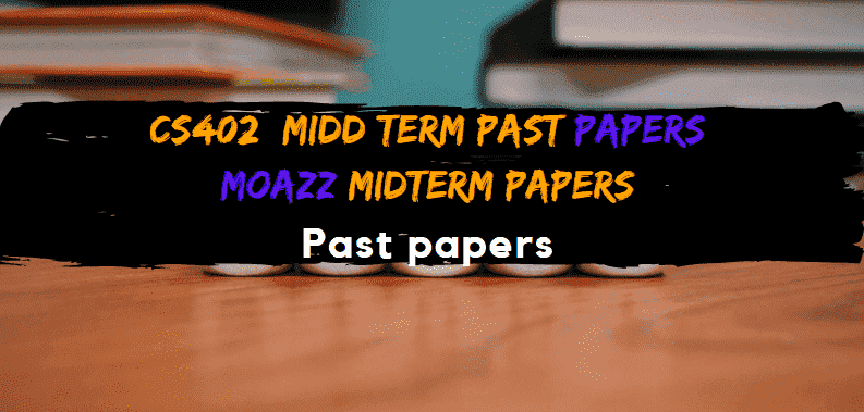 Cs402 midterm solved papers by waqar image