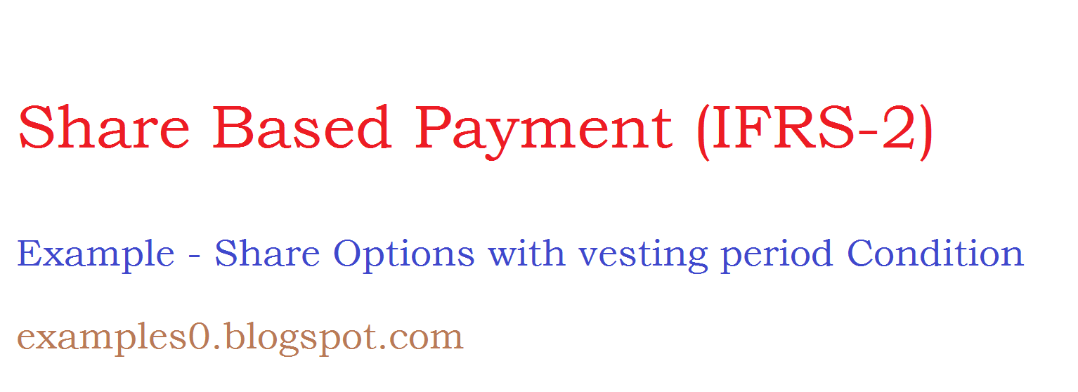 Examples Examples Of Vesting Period In Options