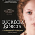 Topseller | "Lucrécia Bórgia - A Princesa do Vaticano" de C. W. Gortner