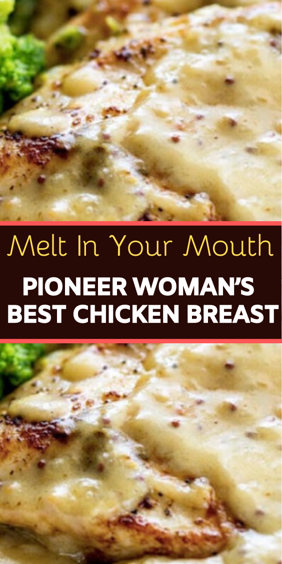 PIONEER WOMAN'S BEST CHICKEN BREAST