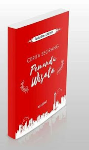 My 16th Book (2017): Cerita Baru Jakarta, Cerita Seorang Pemandu Wisata