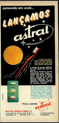 propaganda escovas de dentes Astral - 1970. Reclame anos 70; história década de 70; Oswaldo Hernandez;