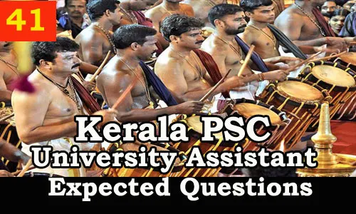 Kerala PSC : Expected Question for University Assistant Exam - 41