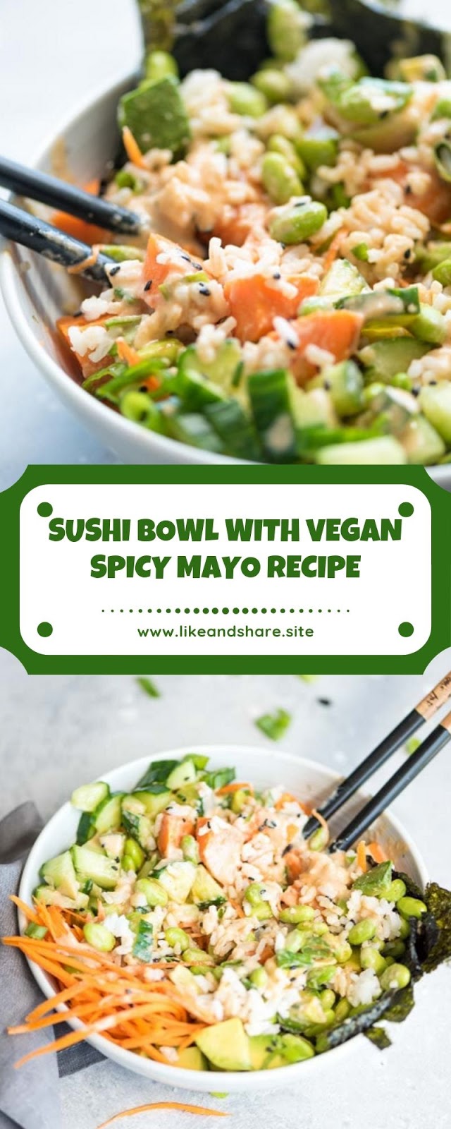 SUSHI BOWL WITH VEGAN SPICY MAYO RECIPE SUSHI BOWL WITH VEGAN SPICY MAYO RECIPE