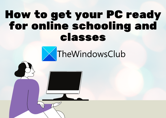 Cómo preparar su PC para la educación y las clases en línea
