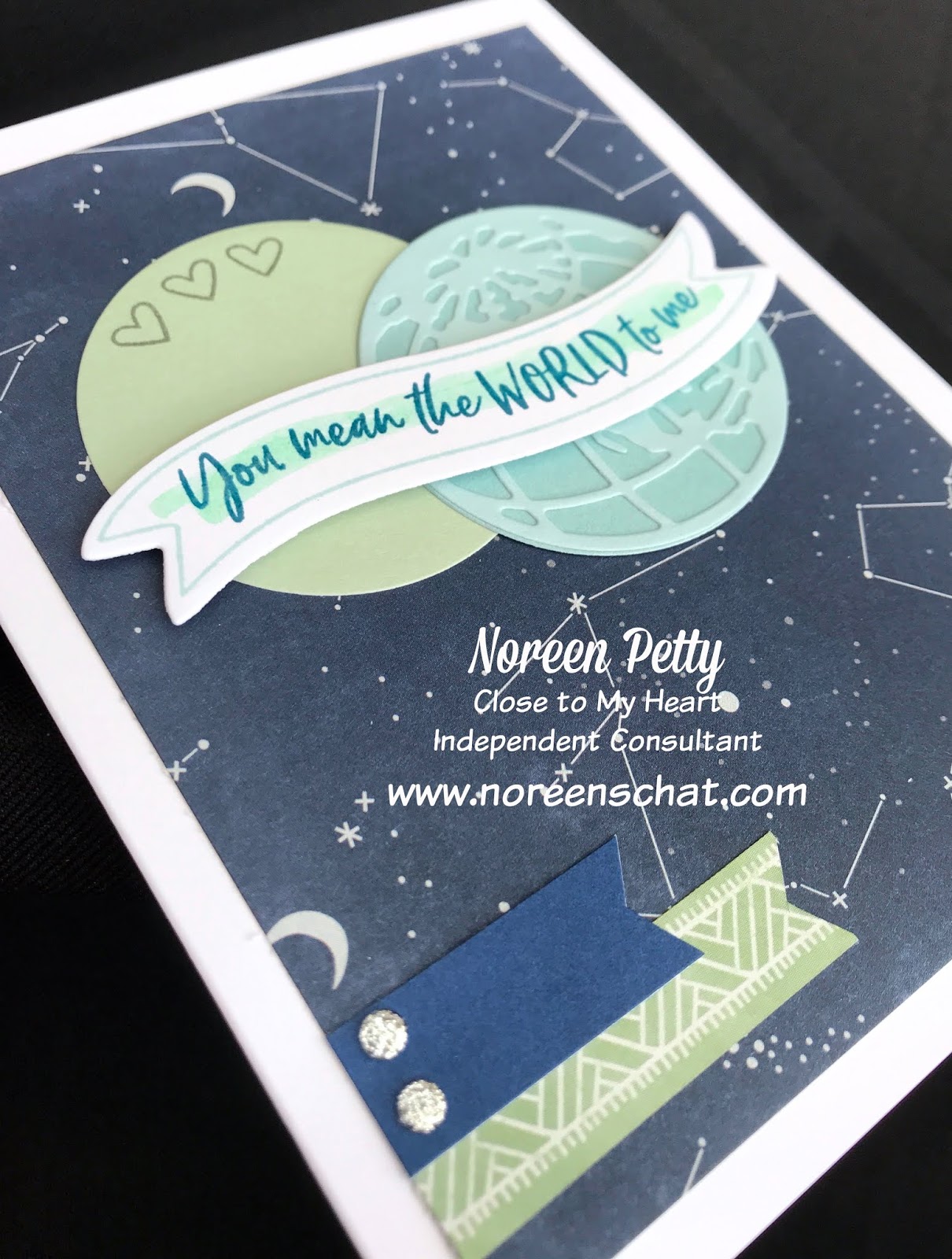 Noreen's Scrap N Chat CTMH Aurora You Mean the World to Me Card