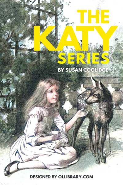 The Katy series by Susan Coolidge
