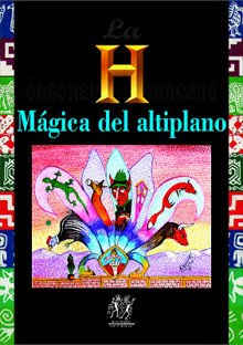 La "H" mágica del altiplano