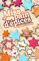 http://www.amazon.fr/Miss-pain-d%C3%A9pices-Cathy-Cassidy/dp/2092553364/ref=sr_1_1?s=books&ie=UTF8&qid=1449158978&sr=1-1&keywords=miss+pain+d+epice