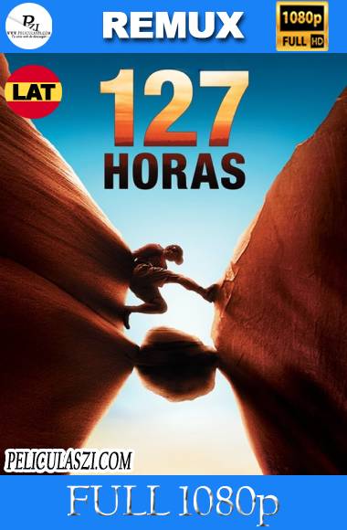 127 Horas (2010) Full HD REMUX & BRRip 1080p Dual-Latino VIP