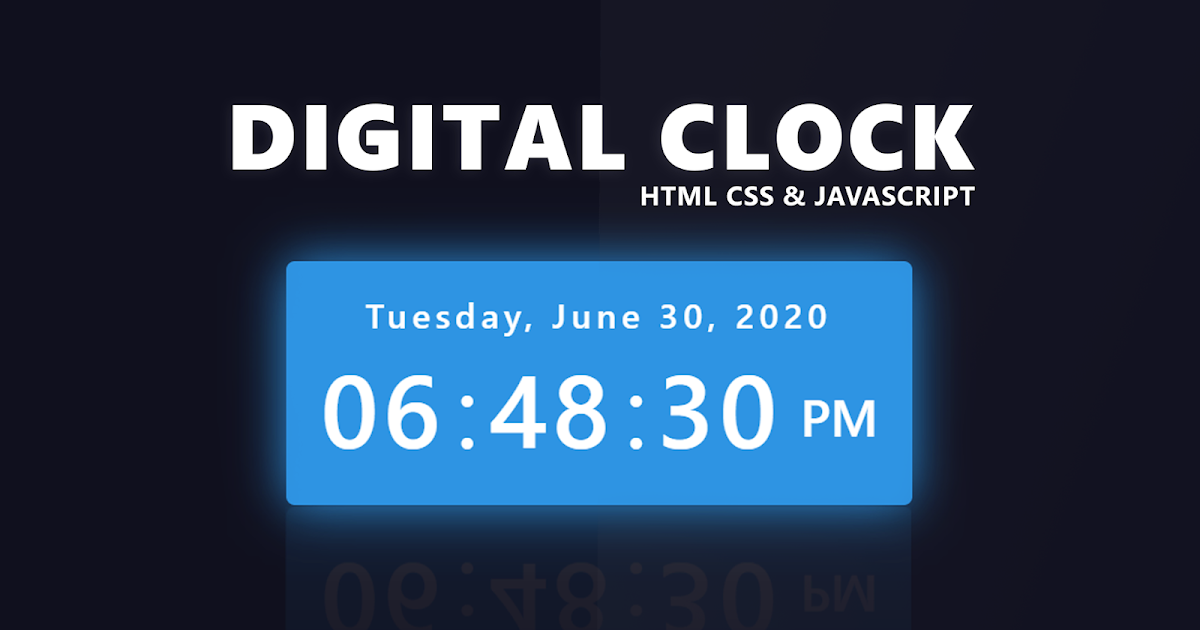 Digital Clock | With Date (Day, Month, Year) - Using HTML, CSS