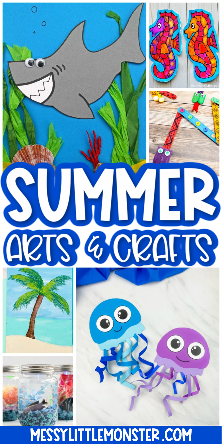 Easy and Fun Summer Arts and Crafts for Kids - Messy Little Monster