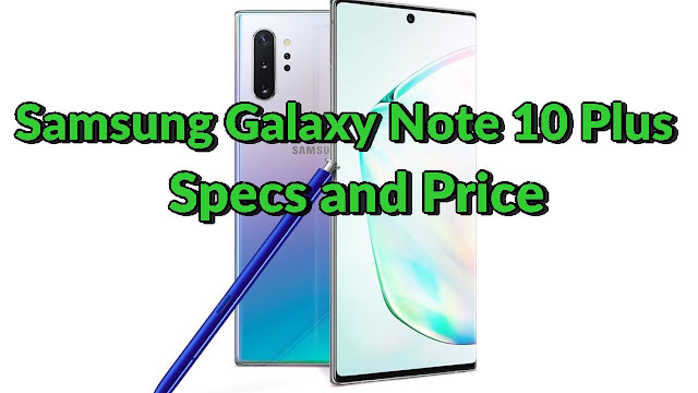 samsung galaxy note 10+ specs and features and price