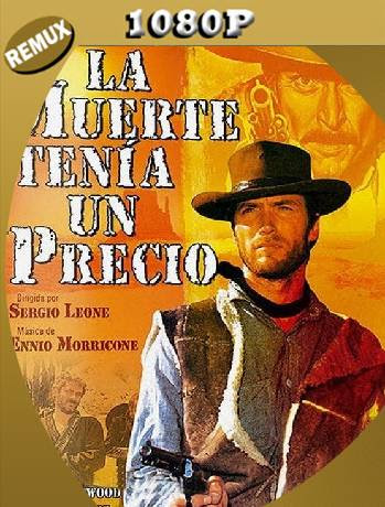 La Muerte Tenia Un Precio (1965) Remux 1080p Latino [GoogleDrive] Ivan092